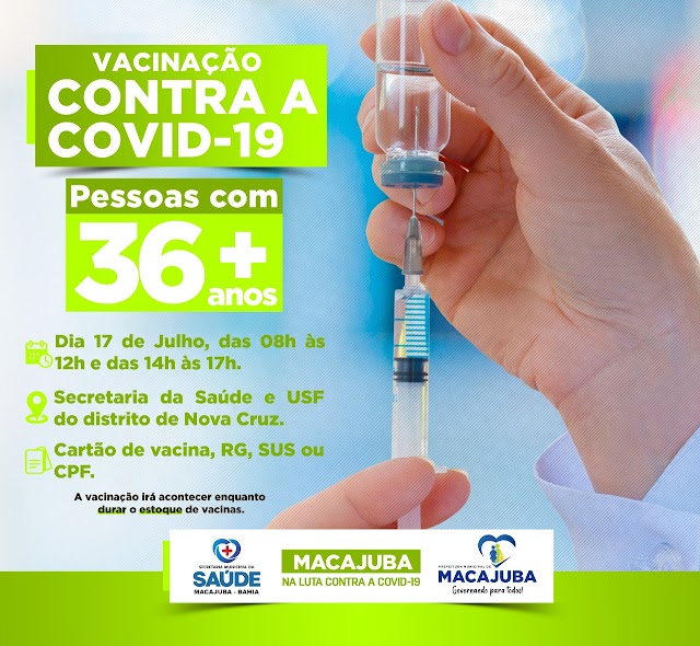 Macajuba inicia vacinação contra Covid-19 de pessoas a partir de 36 anos neste sábado; veja os locais