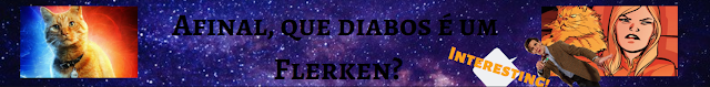 https://superatmosferaa.blogspot.com/2019/03/afinal-que-diabos-e-um-flerken.html