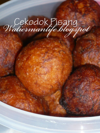 WATIERMANLIFE: Cekodok Pisang lagi!