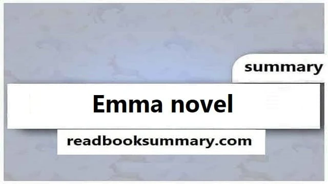 emma chapter summary, synopsis of emma novel