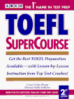 Toefl Supercourse (SUPERCOURSE FOR THE TOEFL)