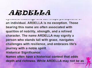 ▷ meaning of the name ARDELLA (✔)