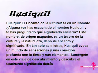 significado del nombre Huaiquil