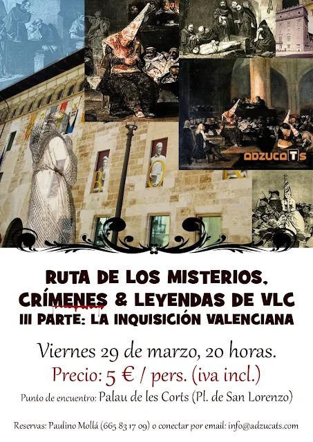 La RuTa de la Inquisición valenciana dentro de la Trilogía de los misterios de VLC de adzucaTs 