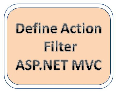Action Filter in ASP.NET MVC
