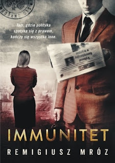 "Immunitet" Remigiusz Mróz