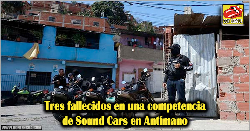 Tres fallecidos en una competencia de Sound Cars en Antímano