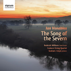 Ian Venables - Song of the Severn