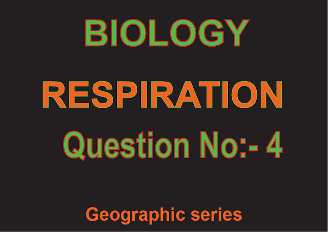 Respiration Question No:- 4