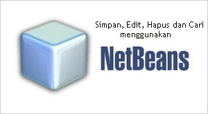 Cara Membuat Program Menggunakan Netbeans IDE