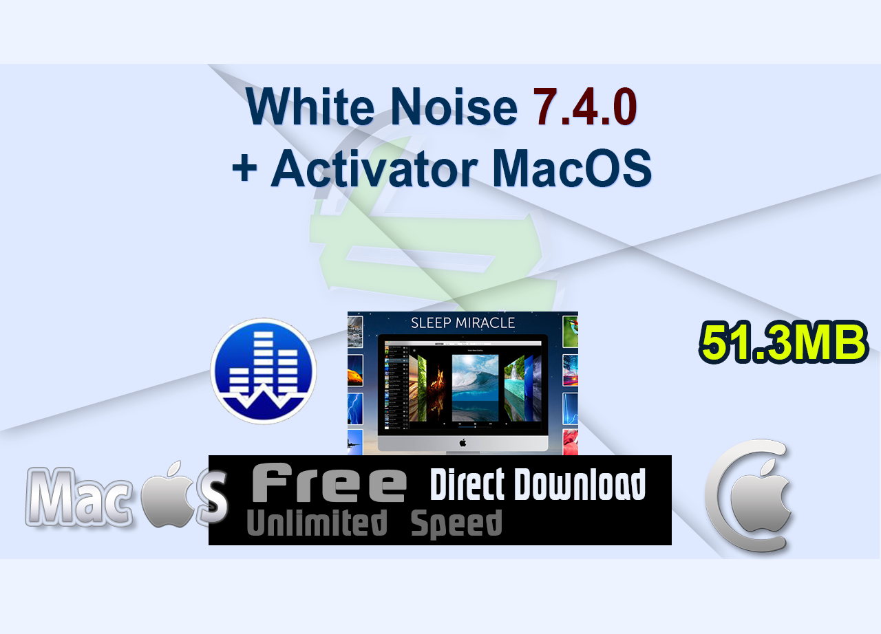 White Noise 7.4.2 + Activator 4MacOS