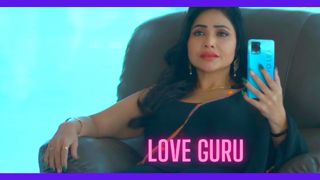 Love Guru (Season 2) Part 2 Ullu Originals Download Google Drive Link
