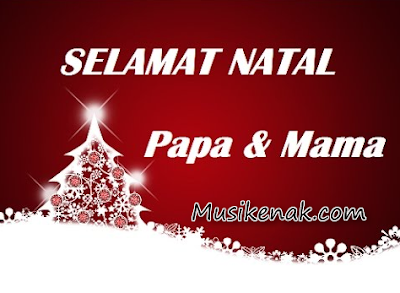  Download Lagu Selamat Natal Papa Dan Mama Mp Download Lagu Selamat Natal Papa Dan Mama ( Lagu Malam Yang Indah ) Mp3