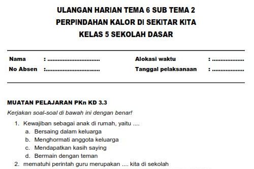 Berikut ini penulis sajikan Soal UlanganYang Di rangkum Untuk Pengunjung   Soal Ulangan Harian Kelas 5 SD Tema 6 Subtema 2