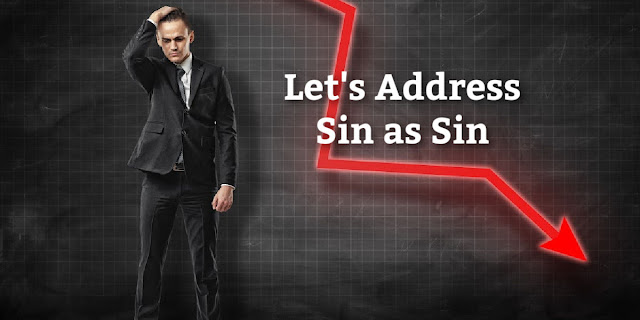 Satan wants to change the language of sin. But we need to maintain a Biblical perspective.