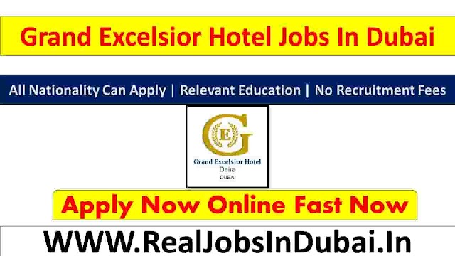 Grand Excelsior Hotel Dubai Jobs 2024