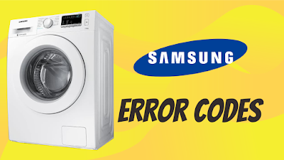 Error Codes on Samsung Washing Machines and Their Solutions