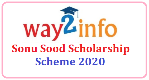 Indian Bollywood Actor Sonu Sood Scholarship Scheme 2020