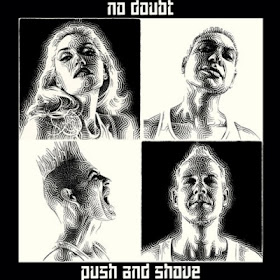 Push and Shove No Doubt