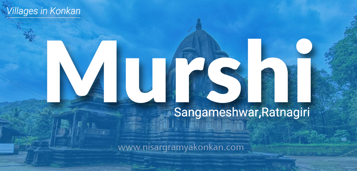 Murshi Sangmeshwar Ratnagiri