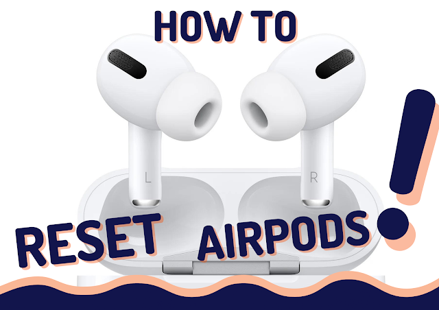 How to Reset Airpods