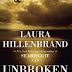  UNBROKEN : A World War II Story of Survival, Resilience, and Redemption By Laura Hillenbrand - FREE EBOOK DOWNLOAD (EPUB, MOBI, KINDLE)