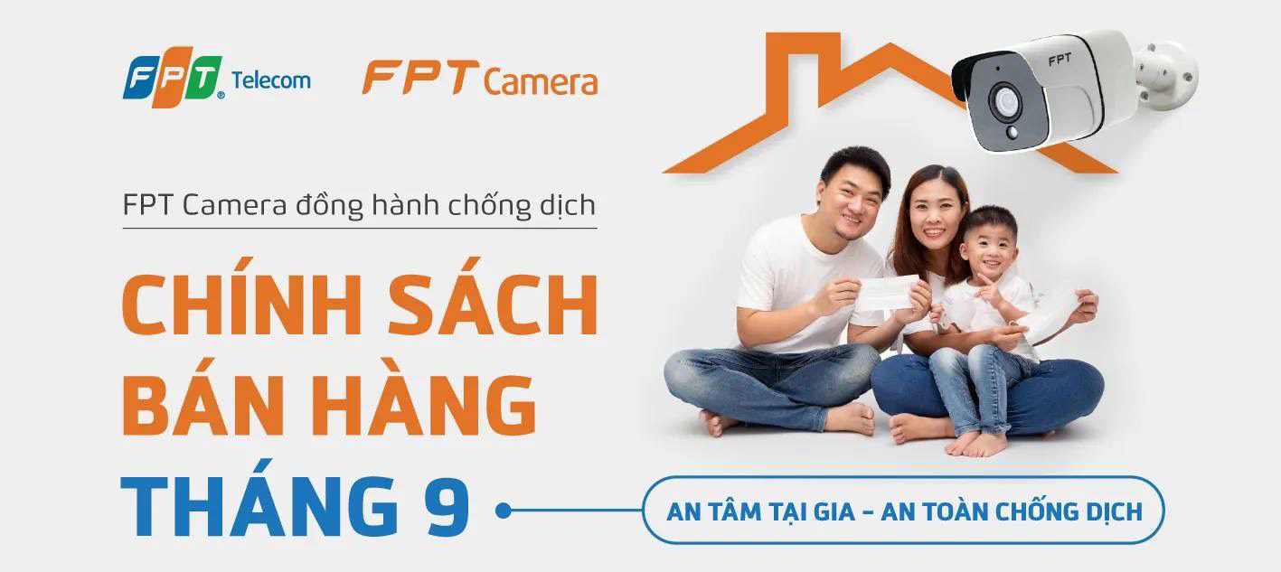 Giá bán Camera FPT tháng 9/2021 tại TPHCM và các tỉnh