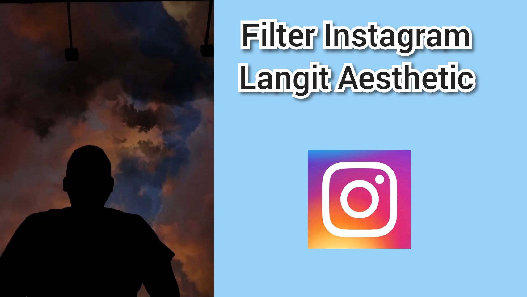 Nama Filter Instagram Ig Langit Aesthetic Yang Viral Fokus Filter