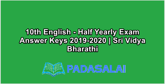 10th English - Half Yearly Exam Answer Keys 2019-2020 | Sri Vidya Bharathi