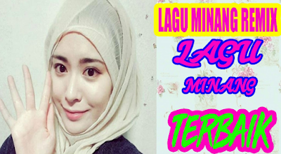 Download Lagu Minang Remix Mp3 Terbaru Nonstop