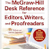 The McGraw-Hill Desk Reference for Editors, Writers, and Proofreaders