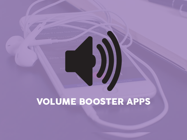 Daftar Aplikasi Volume Booster Android Terbaik