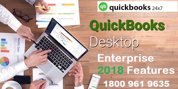  How To Easily Handle The Data By Advanced Features Of QuickBooks Enterprise 