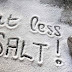 Reasons Why Too Much Salt is Bad For You