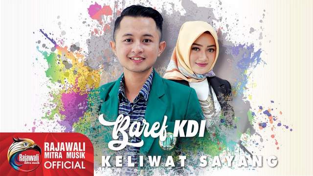 Lirik Lagu Keliwat Sayang - Baref KDI