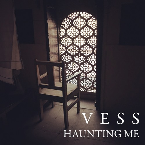 VESS Drops New Single "Haunting Me"