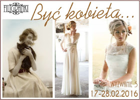 http://filigranki-pl.blogspot.com/2016/02/wyzwanie-nr-5-byc-kobieta.html