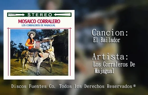 El Bailador | Los Corraleros De Majagual Lyrics