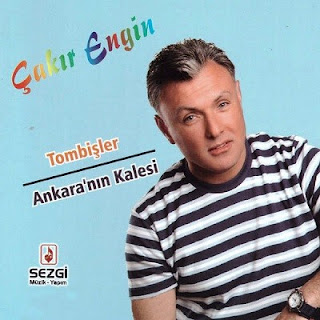 Çakır Engin - Tombişler & Ankaranın Kalesi