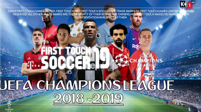 FTS 19 Mod UEFA Champion League 2018-2019