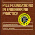 Pile Foundations in Engineering Practice by S Prakash and Hari D Sharma Free Download PDF