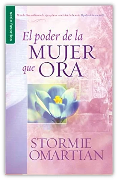 El Poder de la Mujer que Ora - Stormie Omartian