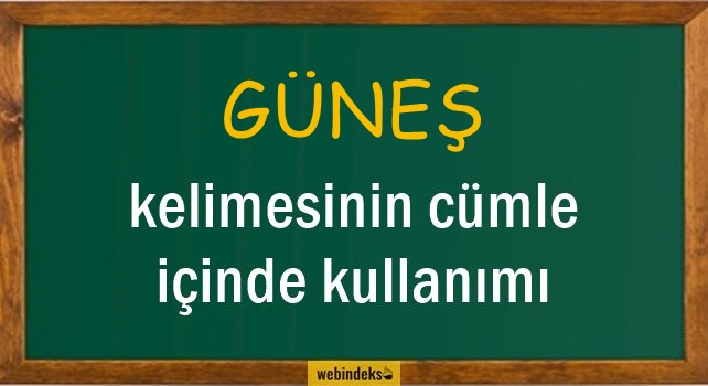 Güneş İle İlgili Cümleler, Kısa Cümle İçinde Kullanımı