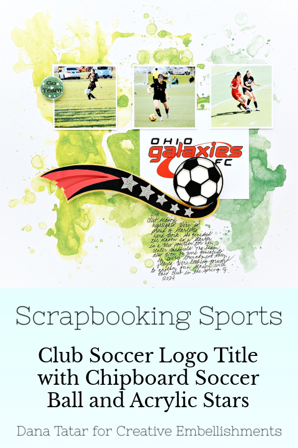 Club Soccer Scrapbook Layout with Chipboard, Flair, and Acrylic Stars from Creative Embellishments