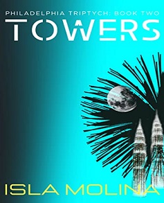 Towers by Isla Molina Book Read Online Epub - Pdf File Download More Ebooks Every Category Go Ebooks Libaray Online Website.