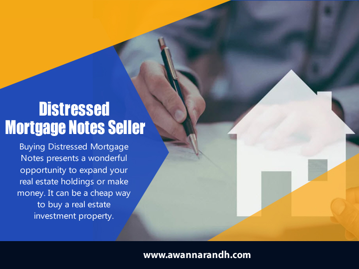 Distressed Mortgage Notes Seller