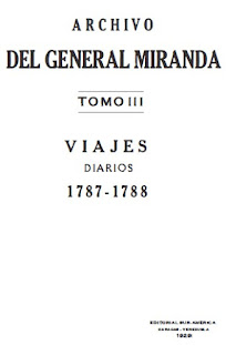 Francisco de Miranda - Tomo    III -  Viajes - Diarios 1787 a 1788