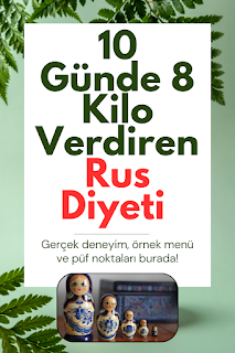 Rus Diyeti Nasıl Yapılır? 10 Günde 8 Kilo Verdiren Örnek Diyet Listesi