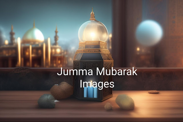 Jumma Mubarak Images