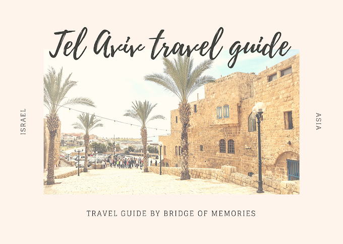Tel Aviv city guide and things you need to know before travel
